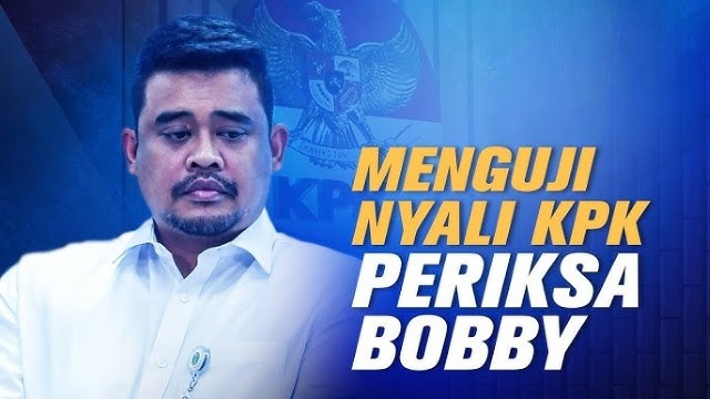 [UPDATE] KPK Tidak Akan Cari-Cari Keterlibatan Bobby Nasution Dalam Perkara Suap Jalan di Sumut Tidak Ada Relevansinya!